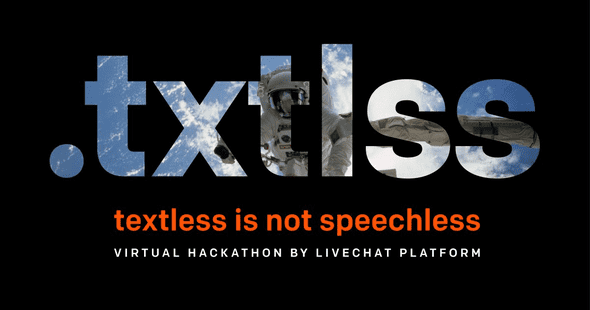LiveChat Textless Virtual Hackathon