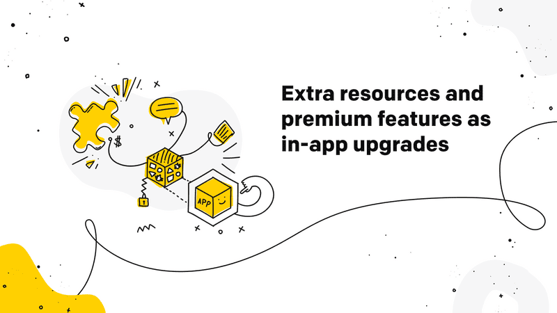 Upsell extra resources and premium features